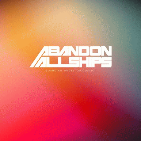 Abandon All Ships : Guardian Angel (Acoustic)